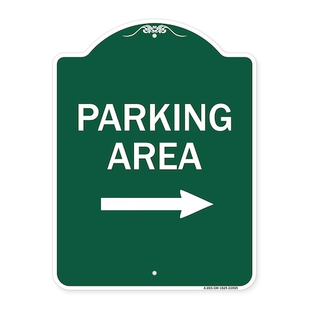 Parking Area With Right Arrow, Green & White Aluminum Architectural Sign